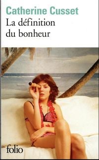Bild vom Artikel La Definition Du Bonheur vom Autor Catherine Cusset