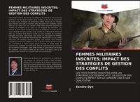 Produktbild: Femmes Militaires Inscrites; Impact des Strat&eacute;gies De Gestion des Conflits