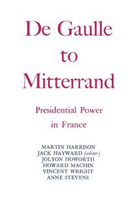 Produktbild: Degaulle to Mitterrand