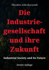 Produktbild: Die Industriegesellschaft und ihre Zukunft