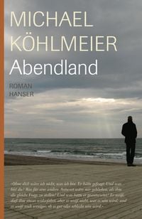 Bild vom Artikel Abendland vom Autor Michael Köhlmeier