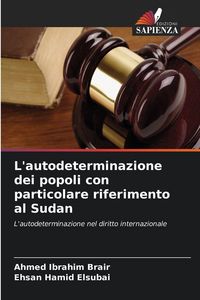 Produktbild: L'autodeterminazione dei popoli con particolare riferimento al Sudan