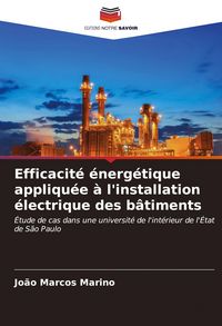 Produktbild: Efficacit&eacute; &eacute;nerg&eacute;tique appliqu&eacute;e &agrave; l'installation &eacute;lectrique des b&acirc;timents
