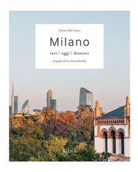 Produktbild: Milano. Ieri, oggi, domani