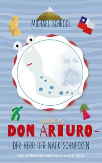 Produktbild: Don Arturo - Der Herr der Nacktschnecken