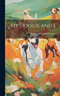 Produktbild: My Doggie and I
