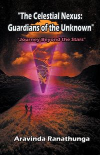 Produktbild: The Celestial Nexus Guardians of the Unknown