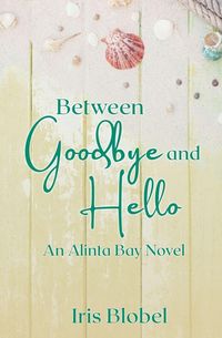 Produktbild: Between Goodbye and Hello