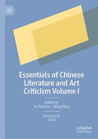 Produktbild: Essentials of Chinese Literature and Art Criticism Volume I