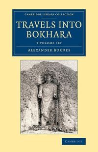 Produktbild: Travels Into Bokhara 3 Volume