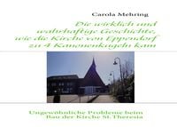 Produktbild: Die wirklich und wahrhaftige Geschichte, wie die Kirche von Eppendorf zu 4 Kanonenkugeln kam