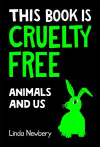 Produktbild: Newbery, L: This Book is Cruelty-Free