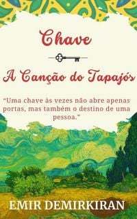 Produktbild: CHAVE ; A Can&ccedil;&atilde;o do Tapaj&oacute;s