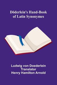 Produktbild: D derlein's Hand-book of Latin Synonymes