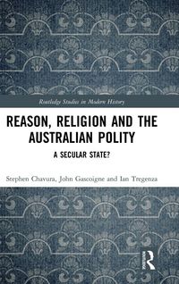Produktbild: Reason, Religion and the Australian Polity