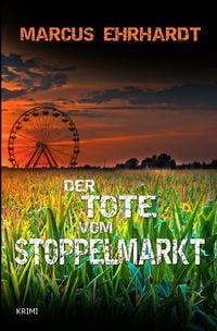 Produktbild: Maria Fortmann ermittelt / Der Tote vom Stoppelmarkt