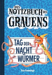 Bild vom Artikel Notizbuch des Grauens Band 2. Tag der Nachtwürmer. vom Autor Troy Cummings