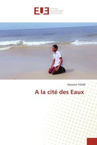 Produktbild: A la cit&eacute; des Eaux