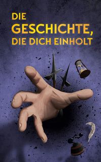 Produktbild: Die Geschichte, die dich einholt
