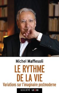 Produktbild: Le rythme de la vie : variations sur l'imaginaire postmoderne