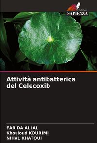 Produktbild: Attivit&agrave; antibatterica del Celecoxib