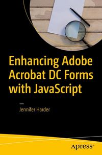 Produktbild: Enhancing Adobe Acrobat DC Forms with JavaScript