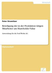 Produktbild: Beteiligung der in der Produktion t&auml;tigen Mitarbeiter am Shareholder Value