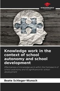 Produktbild: Knowledge work in the context of school autonomy and school development