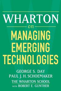 Produktbild: Wharton on Managing Emerging Technologies