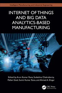 Produktbild: Internet of Things and Big Data Analytics-Based Manufacturing