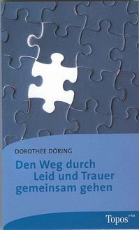 Produktbild: Den Weg durch Leid und Trauer gemeinsam gehen