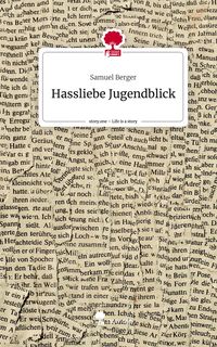 Produktbild: Hassliebe Jugendblick. Life is a Story - story.one