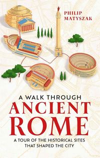 Produktbild: A Walk Through Ancient Rome