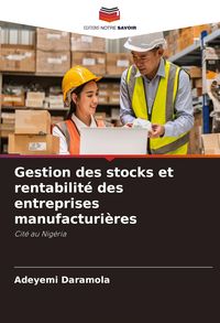 Produktbild: Gestion des stocks et rentabilit&eacute; des entreprises manufacturi&egrave;res