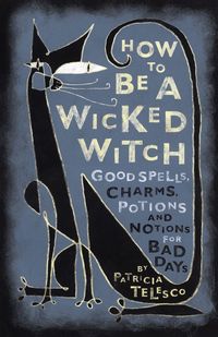 Produktbild: How To Be A Wicked Witch