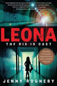 Bild vom Artikel Leona: The Die Is Cast vom Autor Jenny Rogneby