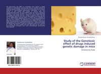 Produktbild: Study of the Genotoxic effect of drugs induced genetic damage in mice