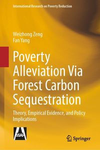 Produktbild: Poverty Alleviation Via Forest Carbon Sequestration
