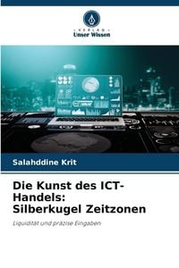 Produktbild: Die Kunst des ICT-Handels: Silberkugel Zeitzonen
