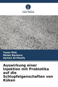 Produktbild: Auswirkung einer Injektion mit Probiotika auf die Schlupfeigenschaften von K&uuml;ken