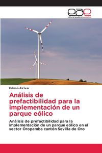 Produktbild: An&aacute;lisis de prefactibilidad para la implementaci&oacute;n de un parque e&oacute;lico