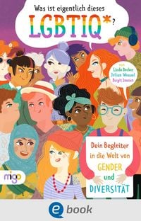 Produktbild: Was ist eigentlich dieses LGBTIQ*?