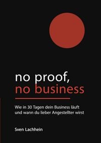 Produktbild: No Proof, No Business