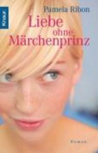Produktbild: Liebe ohne M&auml;rchenprinz