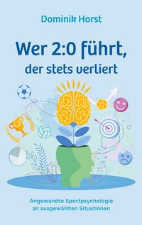 Produktbild: Wer 2:0 f&uuml;hrt, der stets verliert