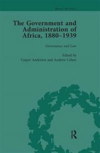 Produktbild: The Government and Administration of Africa, 1880&ndash;1939 Vol 2