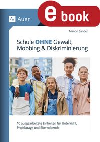 Produktbild: Schule ohne Gewalt, Mobbing & Diskriminierung