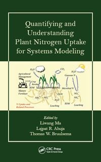 Produktbild: Quantifying and Understanding Plant Nitrogen Uptake for Systems Modeling