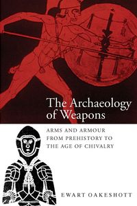 Produktbild: The Archaeology of Weapons