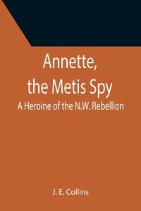 Produktbild: Annette, the Metis Spy